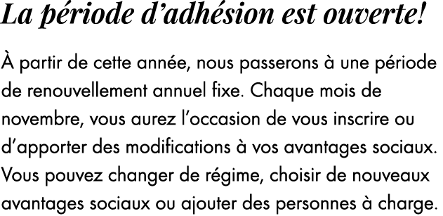 ﻿﻿La p riode d’adh sion est ouverte! ﻿ partir de cette ann e, nous passerons   une p riode de renouvellement annuel ...